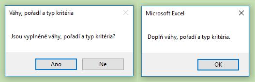 OBRÁZEK 16 - POKRAČOVÁNÍ NA HODNOTY VARIANT 3.6.2.2 METODA BODOVACÍ Druhá z metod stanovení váhy kritérií je metoda bodovací.