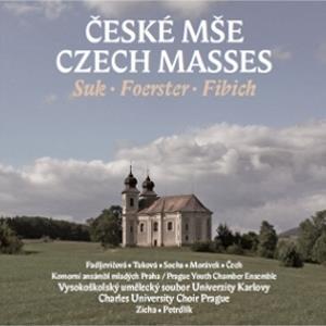 výročí založení sboru 2013 České mše CD tří mešních kompozic českých autorů Josef Suk: Křečovická