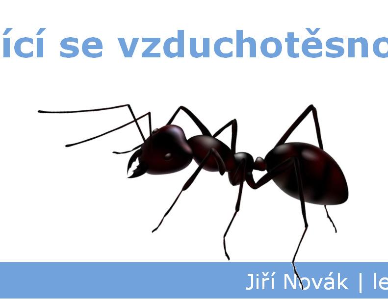 RD 4 Výstavba realizace SVO pečlivá realizace SVO opakovaná kontrolní měření v průběhu výstavby Provoz zásahy do SVO vzorový dům -neobydlený po dokončení bez vybavení (nábytek, kuch.