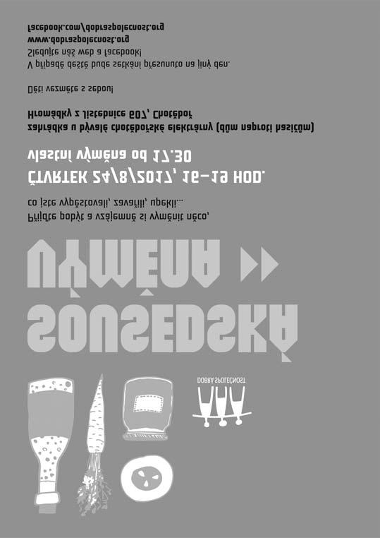 Z kultury a činnosti zájmových sdružení Z kultury a činnosti zájmových sdružení Věděli jste o Sousedské výměně? Ve čtvrtek 24. srpna proběhne již čtvrtý ročník Sousedské výměny.