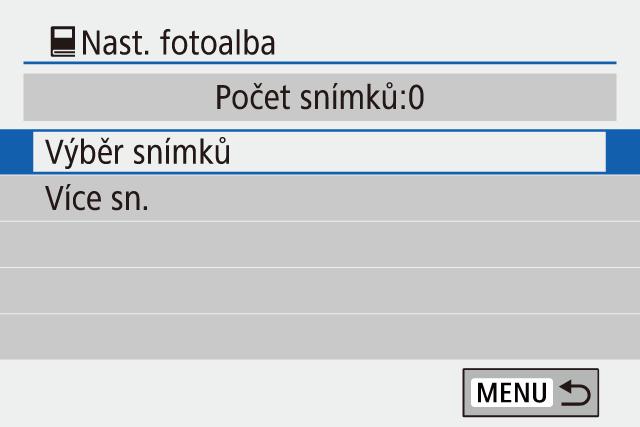 Chcete li vybrat více snímků, opakujte výše uvedený postup. Po dokončení se stisknutím tlačítka vraťte na obrazovku nabídky.