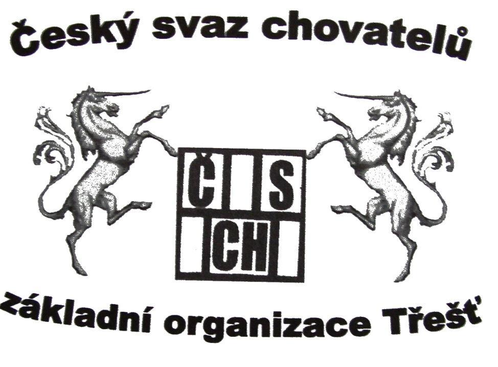 ČESKÝ SVAZ CHOVATELŮ základní organizace Třešť 29.