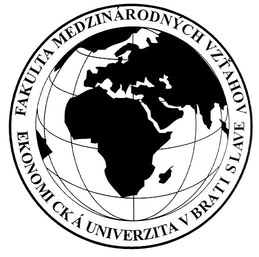 EKONOMICKÁ UNIVERZITA V BRATISLAVE FAKULTA MEDZINÁRODNÝCH VZŤAHOV Správa o činnosti Fakulty
