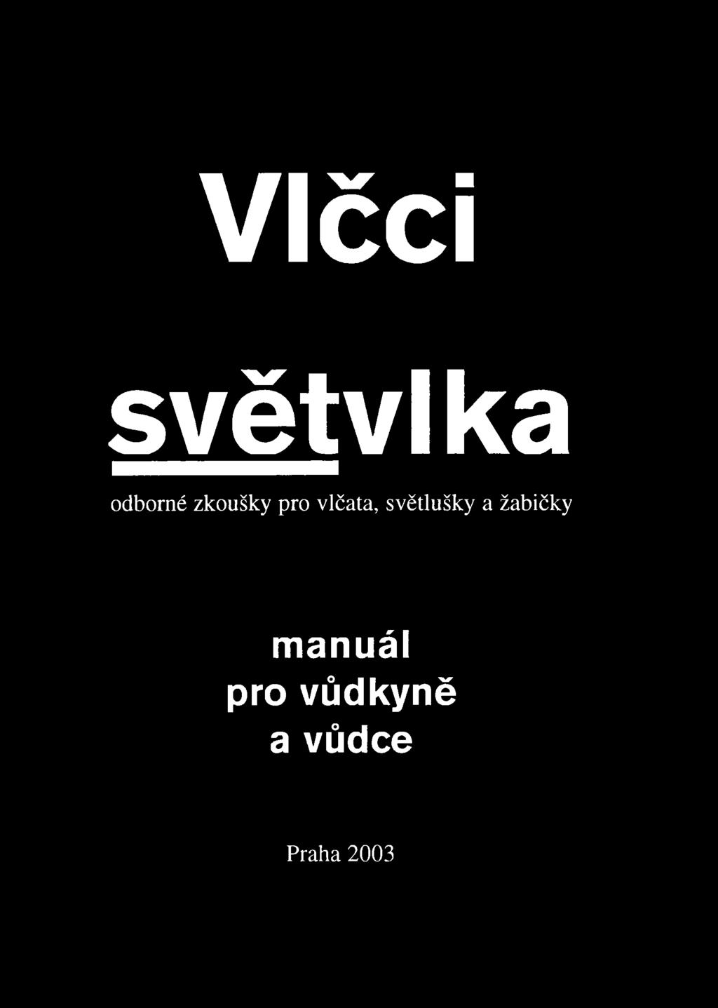světlušky a žabičky