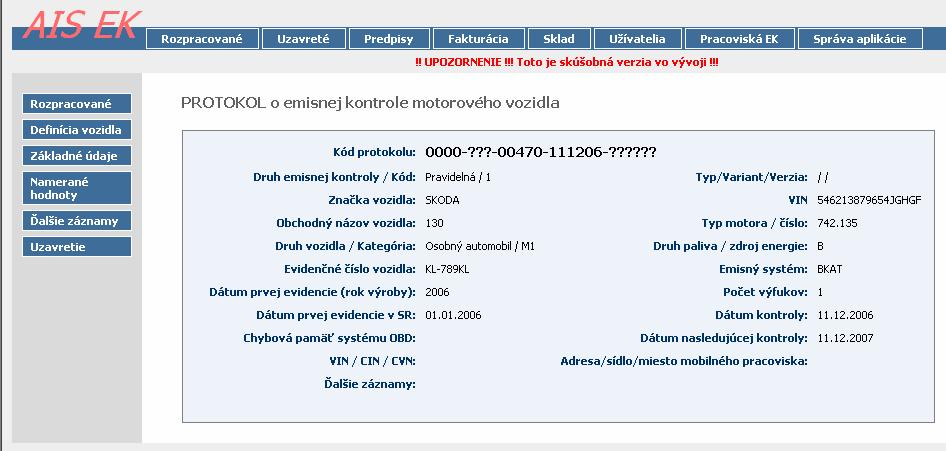 e. Namerané hodnoty Po uložení okna Základné údaje systém zobrazí okno Protokol o emisnej kontrole motorového vozidla s novou ponukovou lištou v ľavom stĺpci.
