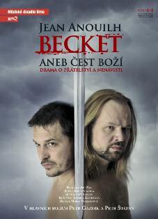 Jean Anouilh BECKET aneb âest BOÎÍ ReÏie: Janez Starina Pfieklad: Jifií Îák Úprava: Janez Starina, Matic Starina, Jifií Závi Kost my: Andrea Kuãerová Scéna: JoÏe Logar Hudba: Mirko Vuksanoviã