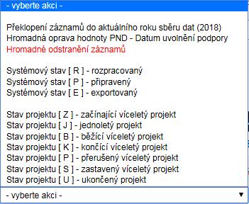 vyplněná pole v přehledném uspořádání, v případě nesprávně vyplněných polí jsou zde uvedena chybová hlášení E editace záznamu o projektu - umožňuje vyplnit všechny požadované údaje o projektu,