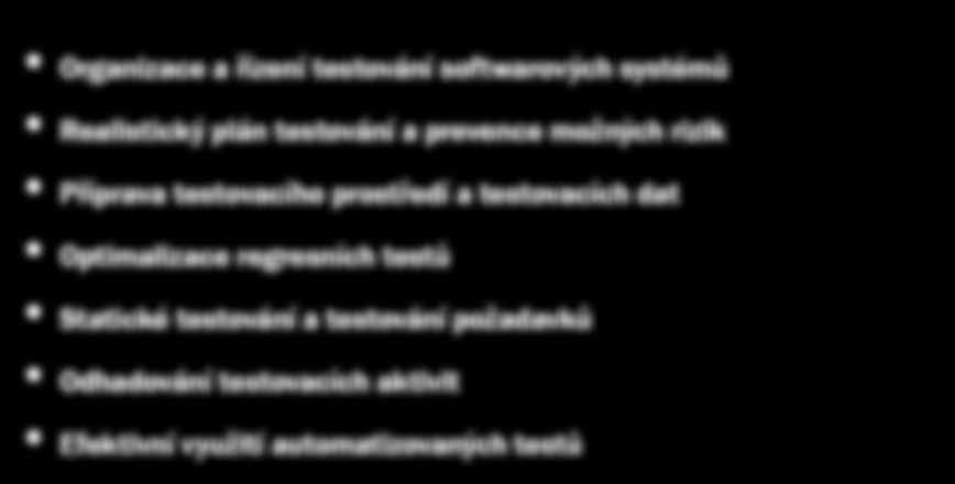 regresních testů Statické testování a testování
