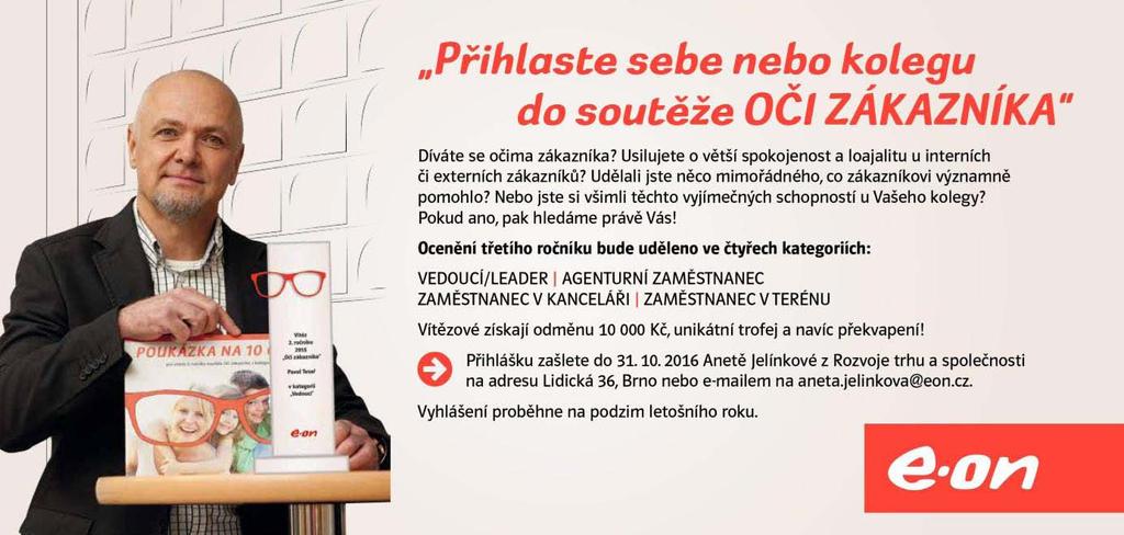 Výsledky výzkumu komunikace / Soutěž oči zákazníka E.