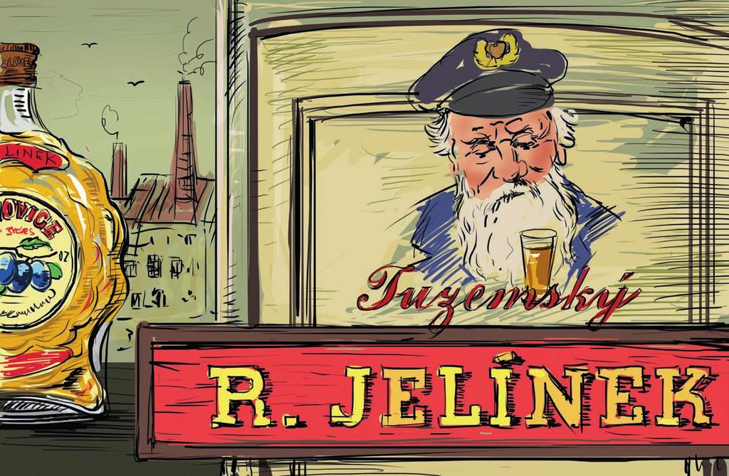 styl velikáni Ilustrace: Filip Černý Rudolf Jelínek Ačkoli má většina lidí spojené jméno Rudolf Jelínek se slivovicí, Jelínkova firma slavila v zahraničí úspěch i s dalšími svými výrobky.