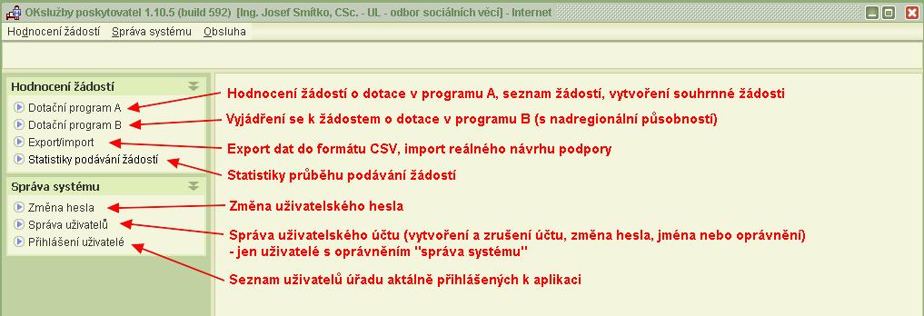 Máte-li oprávnění správa systému, můžete si změnit také uživatelské jméno: kap. 13.3 Práce s uživatelským účtem.