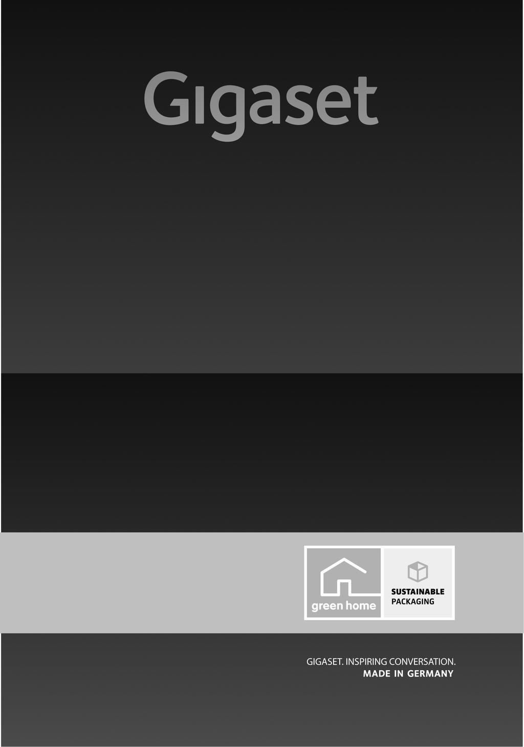 C530 Gratulujeme Koupí zařízení Gigaset jste si zvolili značku plně oddanou trvale udržitelnému