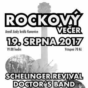 30 KUNOVICE Rozloučení s prázdninami areál Jízdy králů, st 30. 8., 17.00 SMRAĎAVKA Zábavné odpoledne pro děti - plné her a soutěží s hosty z pohádek, Kačulí a Símou.