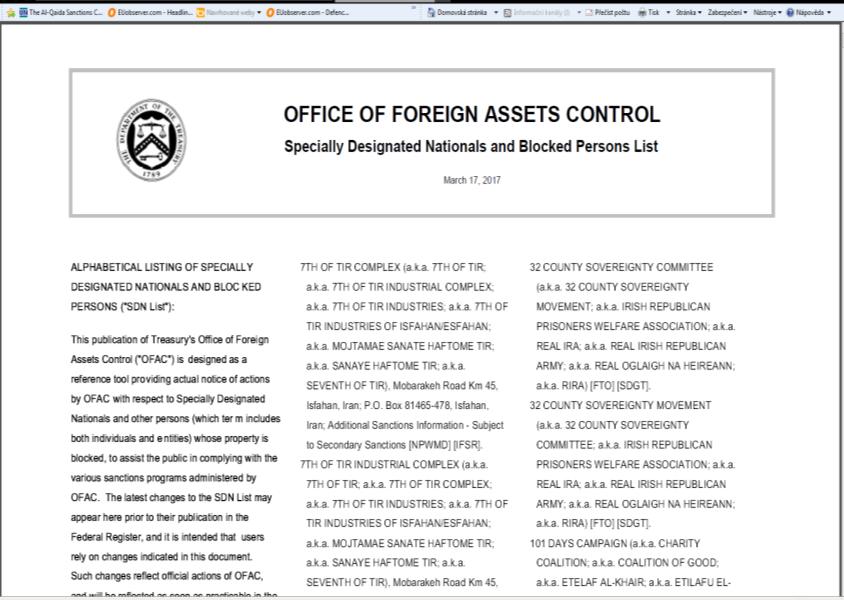 OFAC list (OSTATNÍ ) ZDROJE INFORMACÍ veřejné internet - vyhledávače, - speciální stránky (např. iranwatch.org; globalsecurity.org; sbis.ru; rusprofile.