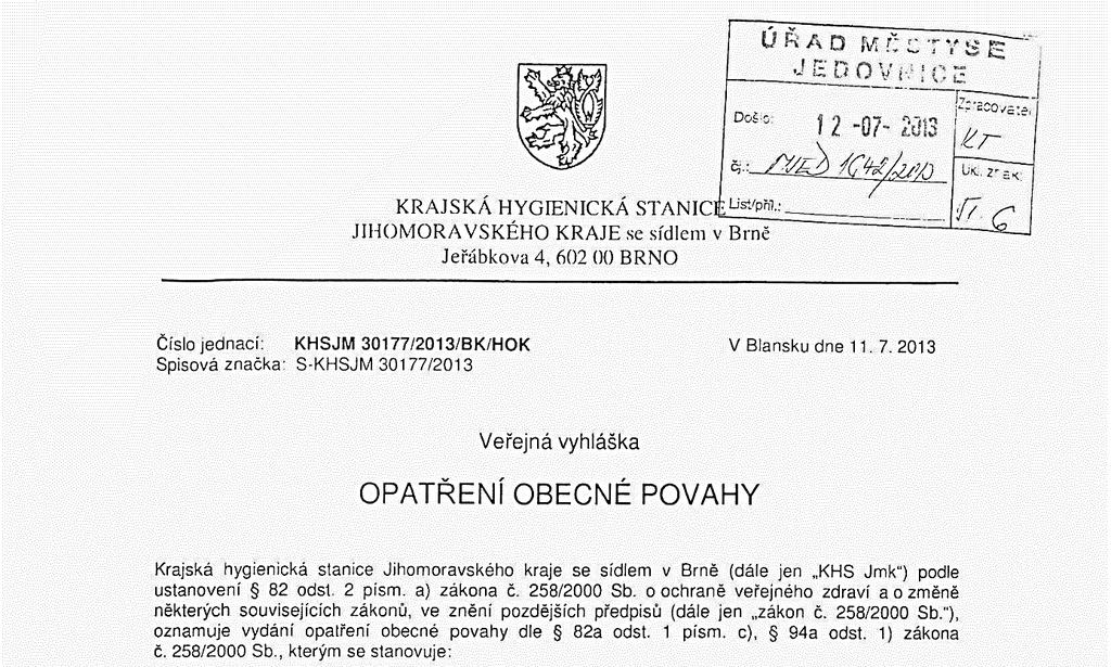 O dalších 8 km dál na měření rezignovali : Koupání skončilo 12. července 2013.