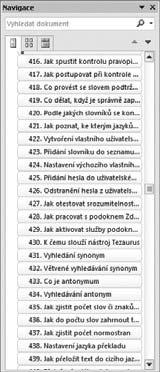Vlevo od řádku PgUp a PgDown přesunou kurzor na předcházející či následující stránku.