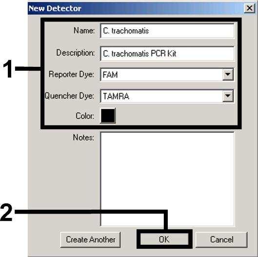 8.6.1.2 Vytvoení/volba detektor V nabídce Tools, v podnabídce Detector Manager, piate dokumentu odpovídající barviva detektoru. K prkazu C. trachomatis DNA a Interní kontroly pomocí C.