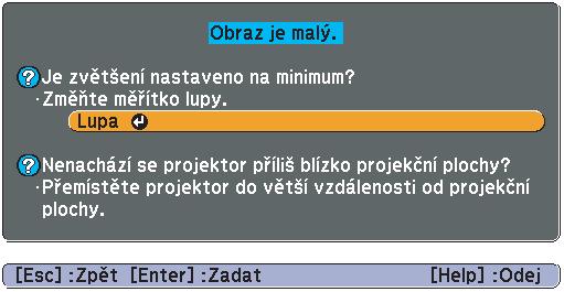 Použití dálkového ovladače Použití ovládacího panelu Dotazy a řešení se zobrazují, jak je znázorněno na následující obrazovce.