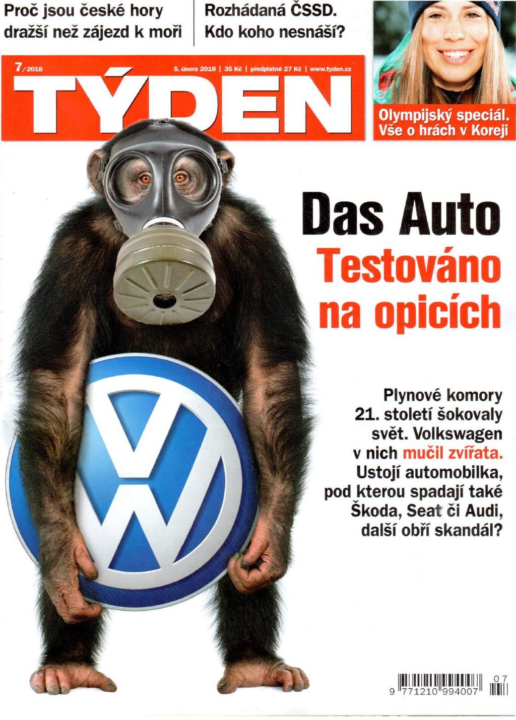 Proč jsou české hory dražší než zájezd k moři Rozhádaná ČSSD. Kdo koho nesnáší? Oas Auto Testováno na opicíc Plynové komory 21.