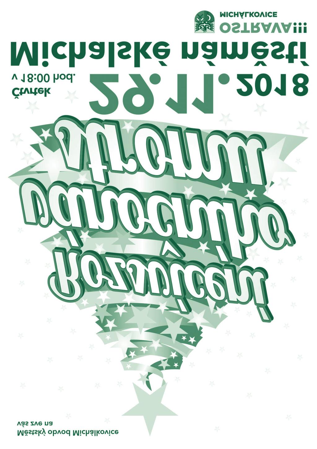 11. 18:00 Rozsvícení vánoèního stromu na Michalském námìstí KNIHOVNA MICHÁLKOVICE www.kmo.cz Do konce roku - Od Masaryka po Zemana - celoroèní soutìž pro dìti k 100. výroèí republiky 8. 11. a 13. 12.