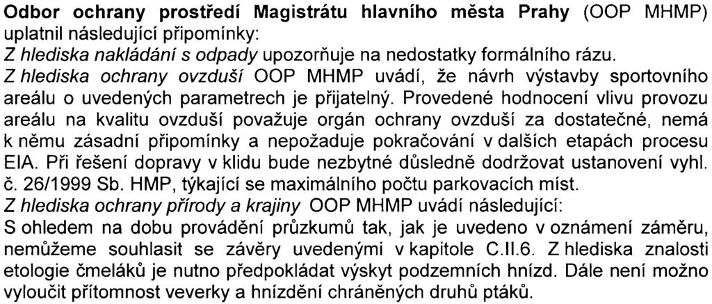 Praze musí být v garážích z celkového poètu stání stanovených podle uvedené vyhlášky umístìn nejménì poèet stání rovnající se poètu bytù nebo požadovaný poèet stání, je-ii menší než poèet bytù.