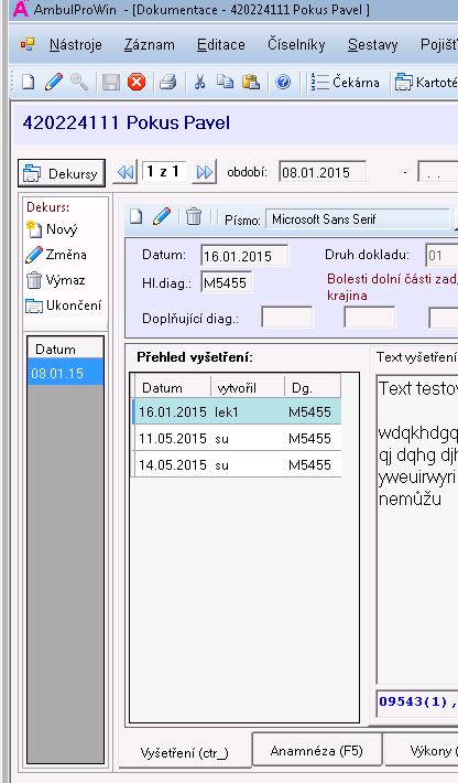 Pomocí tlačítek Nový, Změna, Výmaz, Ukončení lze libovolně rozdělovat zdravotní dokumentaci do jednotlivých dekursů. Tlačítko Ukončení je pro rychlé nastavení ukončení období dekursu.