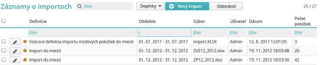V stĺpci Definícia je informácia o názve definície, ktorá bola pri importe použitá. V stĺpci Obdobie je informácia o tom, do ktorého obdobia spracovania miezd sa import vykonal.
