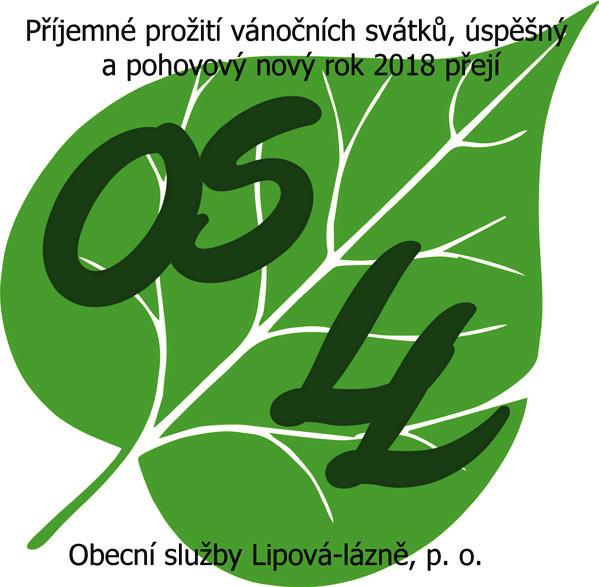 dne 9. 1. 2018 budou uzavřeny obě pošty V lipové-lázních V dopoledních HodinÁcH. odpoledne JiŽ běžný provoz. Zimní ÚdrŽba Zimní období již začalo a větší sněhová nadílka nás teprve čeká.