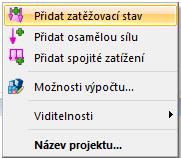 Nastavení Zatěžovací stavy Kliknutím pravým tlačítkem myši na
