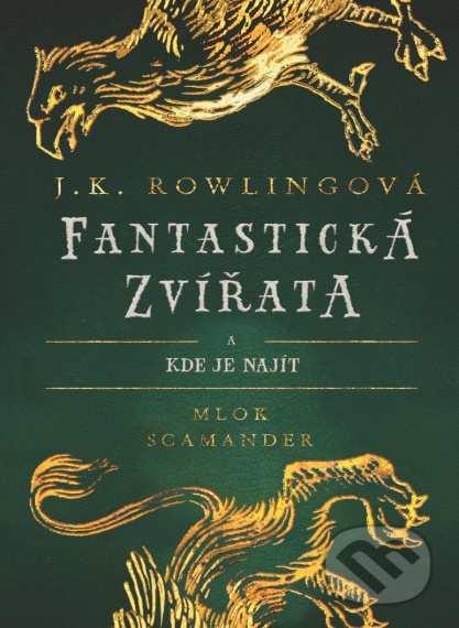 Fantastická zvířata a kde je najít Tuto knihu vlastní téměř každá kouzelnická domácnost v celé zemi. Nyní ji, po omezenou dobu, mají příležitost získat i mudlové.