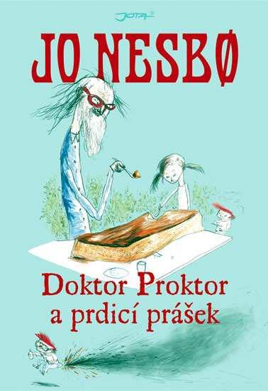 Doktor Proktor a prdicí prášek Příběh o klučinovi jménem Bulík, který se přestěhuje do uličky Dělová, rychle se dává do party několika dětí, které se zapletou s podivínským