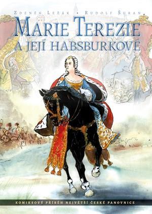 Marie Terezie a její Habsburkové Nové knihy Dobře vládnout nemusí jen muži. A já jsem jediná žena, která kdy usedla na český trůn. Od dětství jsem se připravovala, že budu královnou.