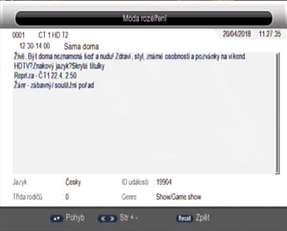 označíte-li v pravé polovině pořad modře a následovně stisknete tlačítko INFO na dálkovém ovládači, ukáže se Vám detailní informace o programu, viz níže.