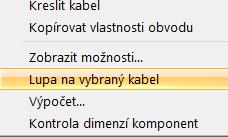 DDS-CAD 4 V tabulce rozváděče je na pravém tlačítku myši u obvodu funkce a u kabelu nebo přístroje v modelu pak funkce Funkce "Kreslit obvod" jako dialogové okno objektu Ve