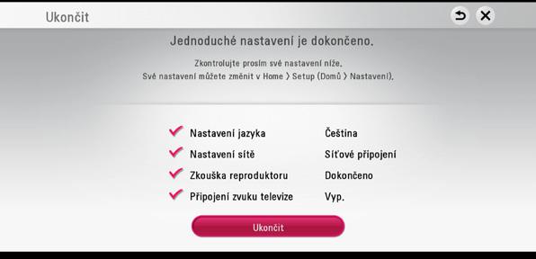 Po potvrzení testovacích zvukových signálů stiskněte ENTER (b), když je zvýrazněno [Stop]. Zvolte [DALŠÍ] a stiskněte ENTER (b). 6.
