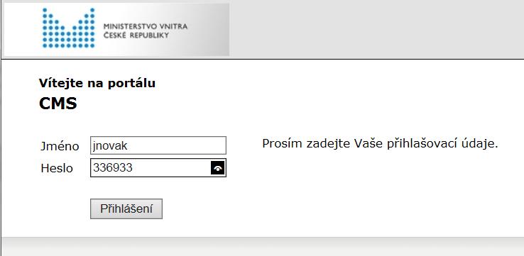 Obrázek 5 - Webová stránka s přihlašovacími údaji (OTP) do CMS Údaje z této stránky uživatel použije pro přihlášení do CMS v prvním otevřeném okně prohlížeče( https://ra.gov.cz/portal).