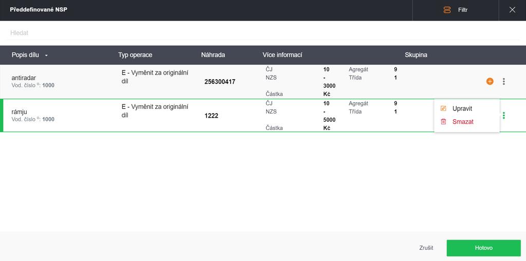 3.5 PŘEDDEFINOVANÉ NSP Předdefinované NSP jsou k dispozici pro různé výpočty. Jsou vytvořeny uživatelem, nebo organizací, do které uživatel patří.