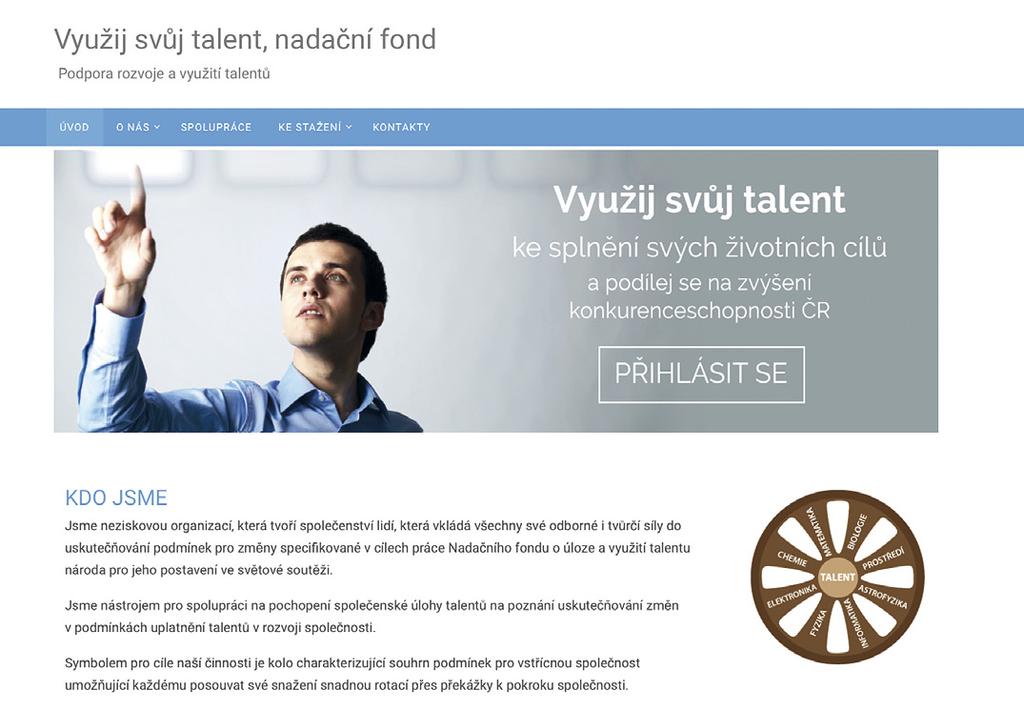 Uplatnění talentů v rozvoji společnosti V červnu 2017 uplynuly dva roky od vzniku Nadačního fondu, Využij svůj talent (dále NF).