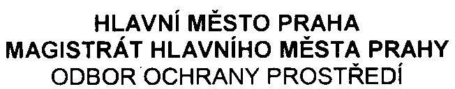 PI HLAVNí MÌSTO PRAHA MAGISTRÁT HLAVNíHO MÌSTA PRAHY ODBOR OCHRANY PROSTØEDí Váš dopis zn. SZn. S-MHMP-322151 /2007/00PNI/EIA/438-2/Nov Vyøizuje/linka Ing.