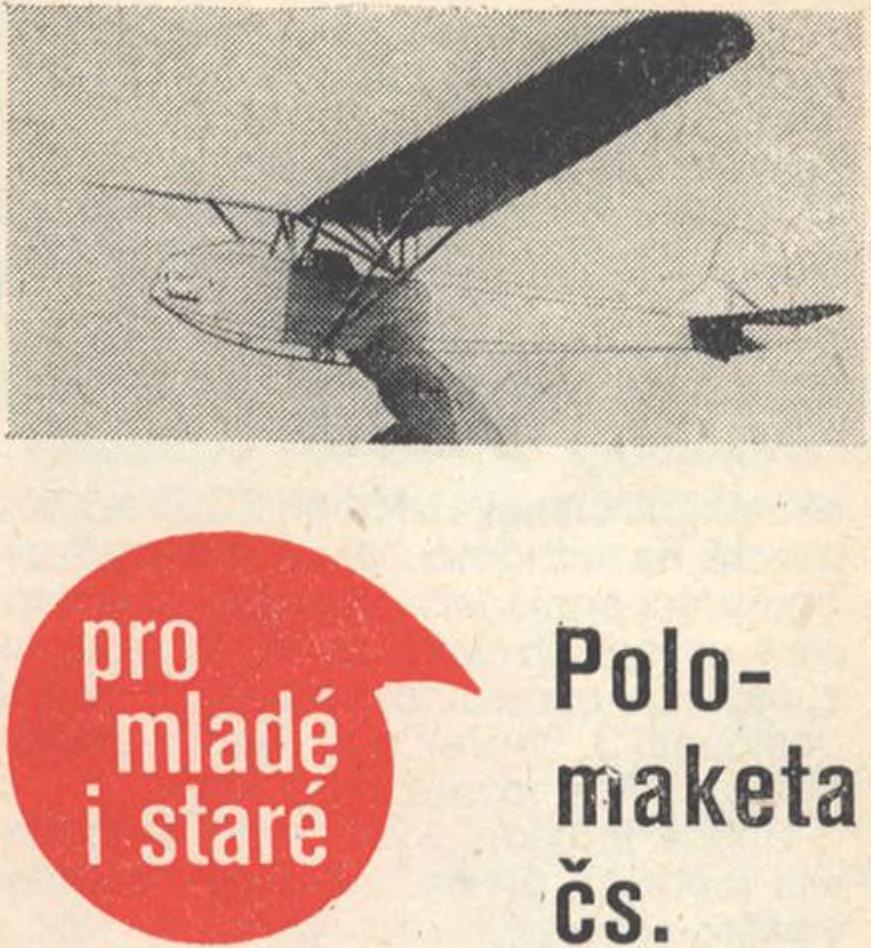 Pro plachtění na svahu" potřebujeme místo kopce rovnou desku o rozměrech asi 600 X 500 mm. Model seřídíme tak, aby v kluzu mírně houpal.