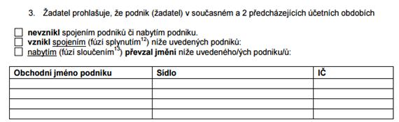 Informace o změnách podniků v čestném prohlášení Odpovědnost za správnou aplikaci pravidel poskytování podpory malého rozsahu nese poskytovatel.