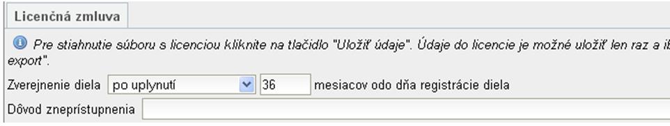 V časti Licenčná zmluva má študent možnosť vyznačiť dva spôsoby zverejnenia ZP zverejnenie diela bez odkladnej lehoty zverejnenie diela po uplynutí 1 36 mesiacov