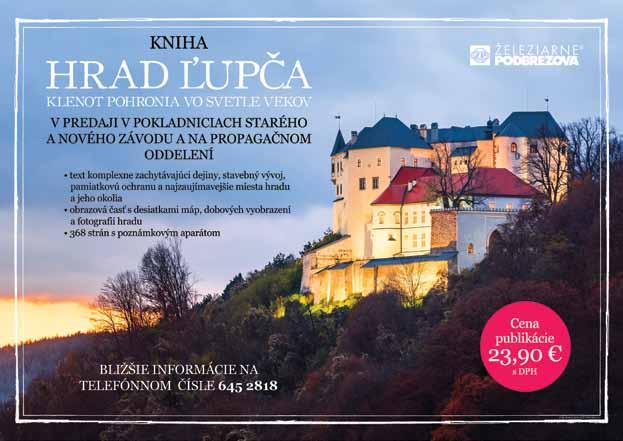 Po pätnástich rokoch od prevzatia hradu spoločnosťou Železiarne Podbrezová a.s. dozrel čas na novú ucelenú syntézu o hrade a jeho panstve, ktorá predstaví dejiny hradu v celej šírke od jeho počiatkov, až po aktuálnu obnovu hradných objektov.