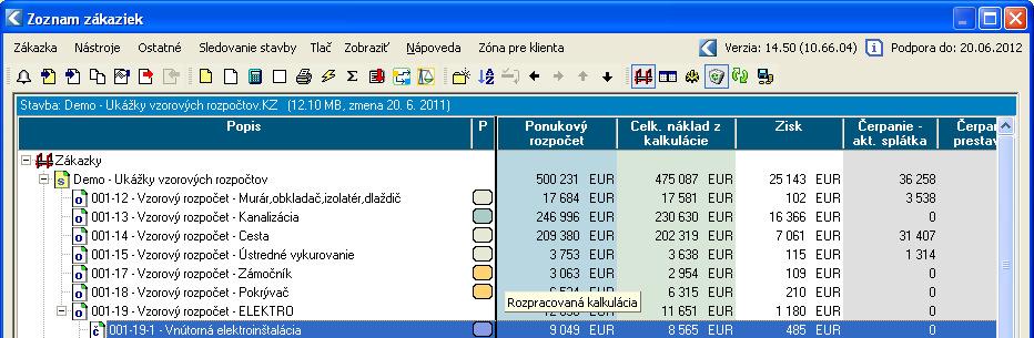 Ostatné stavy zákazky môžeme zmeniť pomocou plávajúceho menu vybraním požadovaného stavu z plávajúceho menu v stĺpci P.