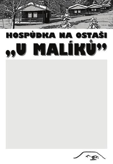 taši U Malíků Petr Malík, 604 371 576, www.ostas.eu B Ř E Z E N KOL
