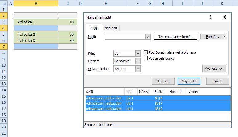 Tip: Ve vlastním filtru je možné používat zástupné symboly * a?. Odstranění řádků (na základě hodnoty) * žádný, jeden nebo více znaků?