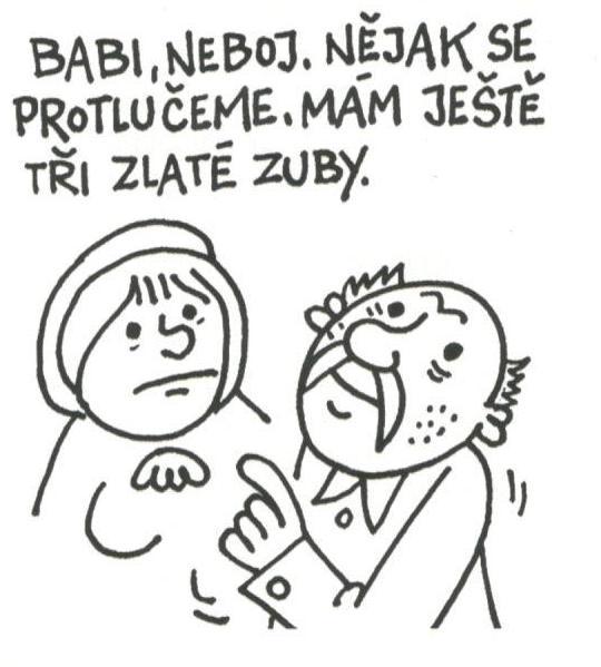 Něco pro usmání Paní Kropáčková přijde do prodejny zeleniny a přeje si: Dejte mi, prosím,