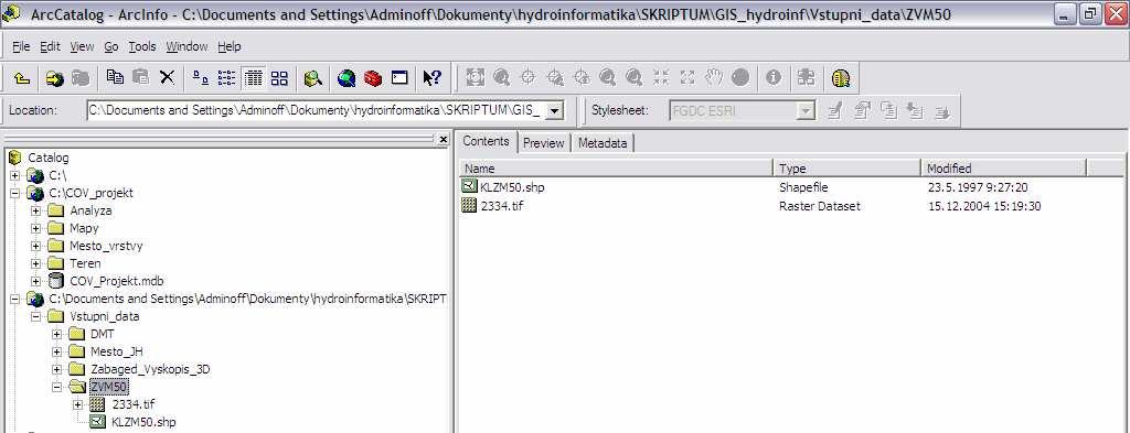 Analýza dat Adresá ZVM50 obsahuje dva soubory: Úkol 3.2 Obr. 3.7- Prohlížení dat v ArcCatalog. 2334.tif mapový list Základní vodohospodáské mapy 1 : 50 000 v rastrové podob (viz modul 1). KLZM50.