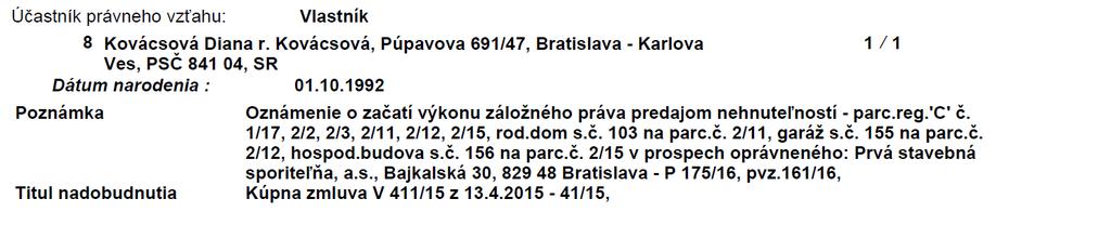 Znalecký posudok č. 133/2016 strana č. 4 charakteristiky jednotlivých konštrukčných prvkov a poškodenosti sú zohľadnené pri tvorbe jednotlivých rozpočtových ukazovateľov. 2.1.2 Vlastnícke a evidenčné údaje : 2.