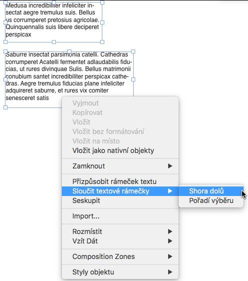 TYPOGRAFIE A TEXT Sloučit textové rámečky Pomocí nové položky menu (Objekt > Sloučit textové rámečky) můžete sloučit zvolené textové rámečky, přičemž zůstane zachován tok textu ve správném pořadí.
